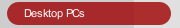 Desktop PCs
