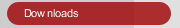 Downloads